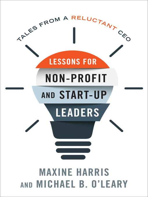 Title details for Lessons for Nonprofit and Start-Up Leaders by Maxine Harris - Available